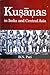 Kusanas in India and Centra...