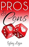 Pros & Cons by Sydney Logan