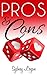Pros & Cons by Sydney Logan