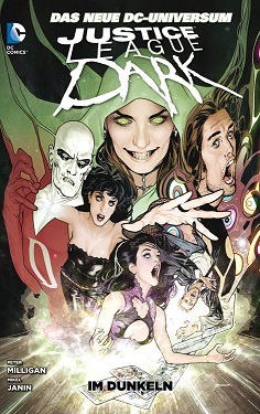 Justice League Dark, Volume 1: In the Dark by Peter Milligan