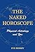 The Naked Horoscope by Eve Roissy