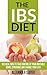 The IBS Diet: Use REAL food...