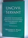 UnCivil Servant: ...