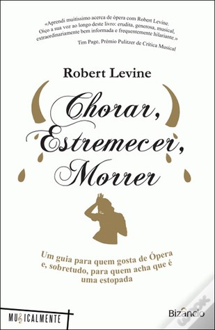 Chorar, Estremecer, Morrer