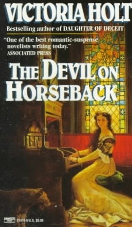 The Devil On Horseback By Victoria Holt