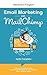 Email Marketing con MailChimp - Guida Completa (Italian Edition)