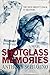 Shotglass Memories: A Novel