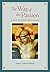 The Way of the Passion by Julien Chilcott-Monk