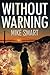 Without Warning (Max Thatcher Series Book 3)