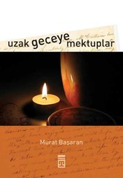 Uzak Geceye Mektuplar