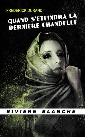 Quand s'éteindra la dernière chandelle (Unknown Binding)