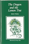 The Dragon and the Lemon Tree The Dragon and the Lemon Tree