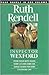 Ruth Rendell mysteries: an Inspector Wexford omnibus ....