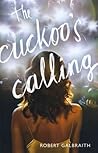 The Cuckoo's Calling by Robert Galbraith