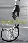 Book cover for Break Point: The Inside Story of Modern Tennis