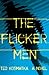 The Flicker Men by Ted Kosmatka