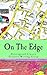 On The Edge: Anthology #1