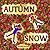 Autumn Snow: A Unique Leaf Book
