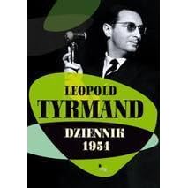 Dziennik 1954 By Leopold Tyrmand