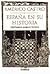 España en su historia
