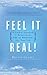 Feel It Real!: A Guided App...