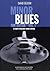 Minor Blues for Guitar: A S...