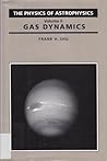 The Physics of Astrophysics, Volume II: Gas Dynamics