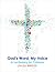 God's Word, My Voice: A Lec...
