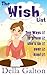 The Wish List (Della Galton Novellas #4)