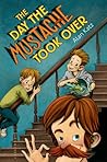 The Day the Mustache Took Over by Alan Katz