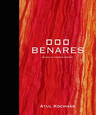 Benares: Michelin Starred Cooking (Hardcover)