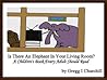 Is There An Elephant In Your Living Room?: A Children's Book Every Adult Should Read