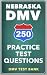 250 Nebraska DMV Practice T...
