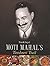 Moti Mahal's Tandoori Trail by Monish Gujral