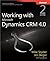 Working with Microsoft Dynamics™ CRM 4.0