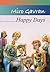Happy Days by Miro Gavran