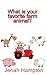 What Is Your Favorite Farm Animal?