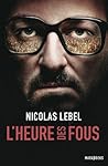 L'heure des fous