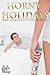Horny Holidays by Layla Bangs