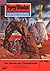 Perry Rhodan 428: Die Stunde der Thunderbolts: Perry Rhodan-Zyklus "Die Cappins" (Perry Rhodan-Erstauflage) (German Edition)