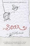 SOAR: A Companion Workbook to “Hush” for Personal and Group Study SOAR: A Companion Workbook to “Hush” for Personal and Group Study