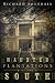 Haunted Plantations of the South