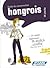 Hongrois de poche - HUngarian phrasebook for French speakers by Various