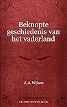 Beknopte geschiedenis van het vaderland (Dutch Edition)