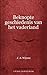 Beknopte geschiedenis van het vaderland (Dutch Edition)
