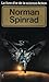 Le livre d'or de la science-fiction: Norman Spinrad