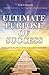 Ultimate Purpose of Success
