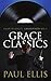 Grace Classics by Paul  Ellis