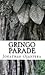 Gringo Parade
