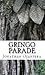 Gringo Parade